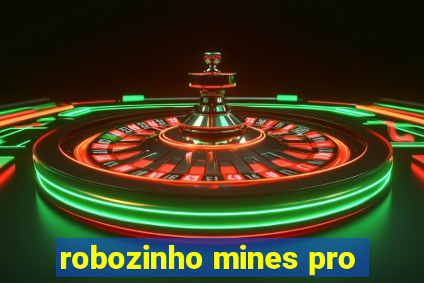 robozinho mines pro